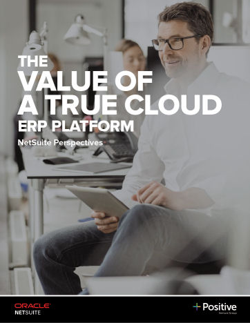 The Value Of A True Cloud ERP Platform